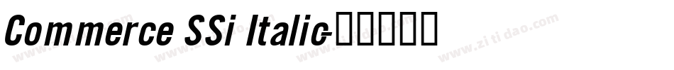 Commerce SSi Italic字体转换
